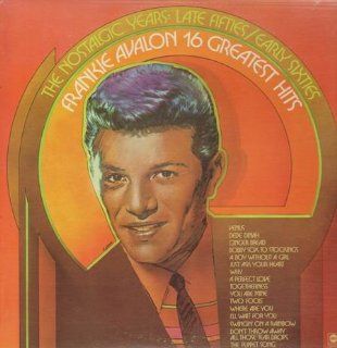 Frankie Avalon's 16 Greatest Hits   The Nostalgic Years: Late Fifties / Early Sixties (ABC Records) [VINYL LP] [STEREO] [CUTOUT]: Music
