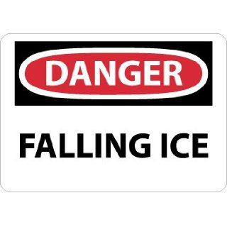 NMC D530RB OSHA Sign, Legend "DANGER   FALLING ICE", 14" Length x 10" Height, Rigid Plastic, Black/Red on White: Industrial Warning Signs: Industrial & Scientific