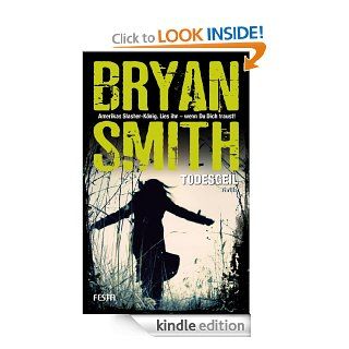 Todesgeil   Thriller (German Edition) eBook: Bryan Smith: Kindle Store