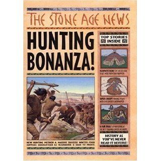 History News: The Stone Age News: Fiona MacDonald: 9780763612917: Books
