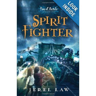 Spirit Fighter (Son of Angels, Jonah Stone): Jerel Law: 0971486431704: Books