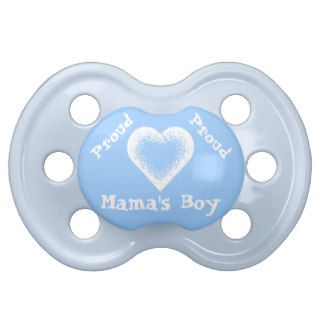 Proud Mama's Boy Add Photo or Name if you wish! Baby Pacifiers