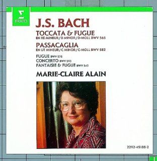J. S. Bach: Toccata & Fugue in D minor, BWV 565 / Passacaglia in C minor, BWV 582 / Fugue in G minor, BWV 578 / Concerto in A minor, BWV 593 / Fantaisie & Fugue in G minor, BWV 542: Music