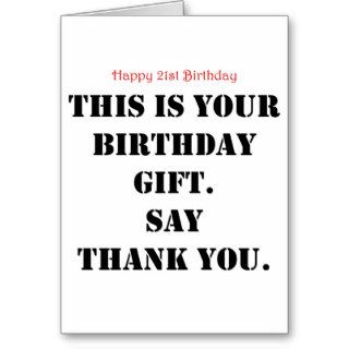 Funny 21st Birthday Gift Greeting Cards