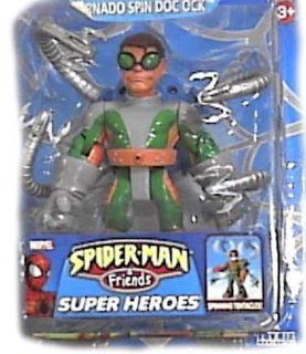 Spiderman and Friends Super Heroes 6" Figures   Tornado Spin Doc Ock: Toys & Games
