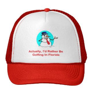 Actually, I'd Rather Be Golfing In Florida Hats