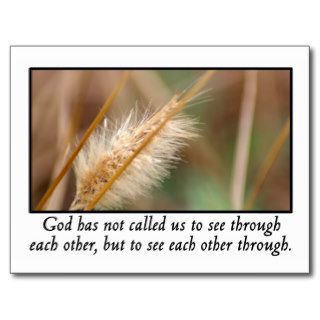 God has called us to see each other through postcard