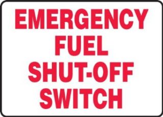 Accuform Signs MCHL572VA Aluminum Safety Sign, Legend "EMERGENCY FUEL SHUT OFF SWITCH", 10" Length x 14" Width x 0.040" Thickness, Red on White: Industrial Warning Signs: Industrial & Scientific