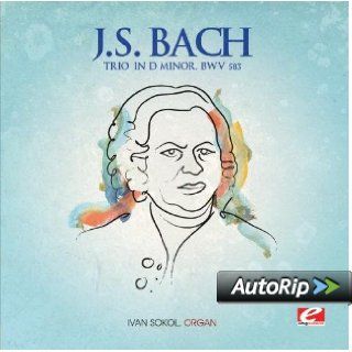 J.S. Bach: Trio in D Minor; BWV 583 (Digitally Remastered): Music