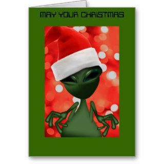 ALIEN OUT OF THIS WORLD CHRISTMAS CARD