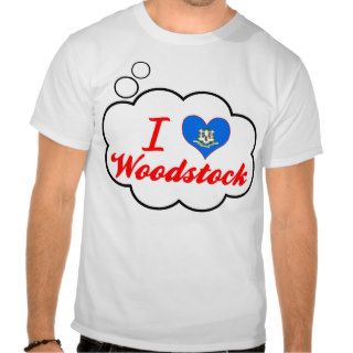 I Love Woodstock, Connecticut Tee Shirts