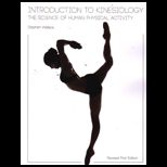 Introduction to Kinesiology : The Science of Human Physical Activity