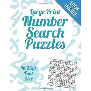 Large Print Number Search Puzzles: A book of 100 Number Search puzzles in large 20pt print.: Clarity Media: 9781491012352: Books