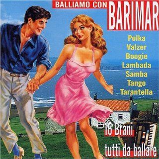 Balliamo Con Bariimar: Music