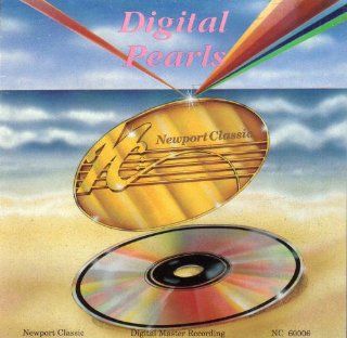 Digital Pearls/Newport Classic: Music