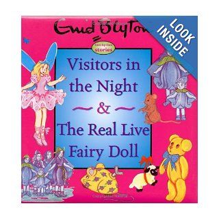 The Real Fairy Doll & Visitors in the Night (Enid Blyton Padded Story Books): Enid Blyton: 9781904668251: Books