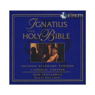 The Ignatius Holy Bible: Revised Standard Version: Catholic Edition: New Testament: Mark Taheny: 9781570585562: Books