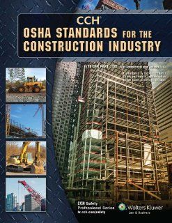 OSHA Standards for the Construction Industry as of January 2010 CCH Incorporated 9780808022701 Books