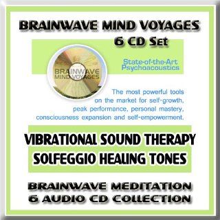 Solfeggio Healing Tones and Sacred Frequencies Vibrational Sound Therapy Collection Two using Brainwave Entrainment Technology (BMV Brainwave Meditation Program 6 CD Set Sacred Healing Frequencies Solfeggio Healing Tones, Sacred Geometry Acoustic Alchemy,