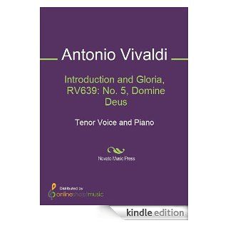 Introduction and Gloria, RV639 No. 5, Domine Deus eBook Antonio Vivaldi Kindle Store