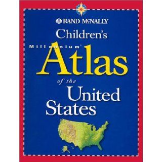 Rand McNally Children's Millennium Atlas of the United States: Rand McNally and Company: 0070609845920: Books