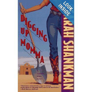Digging up Momma (Samantha Adams Mystery): Sarah Shankman: 9780671897536: Books