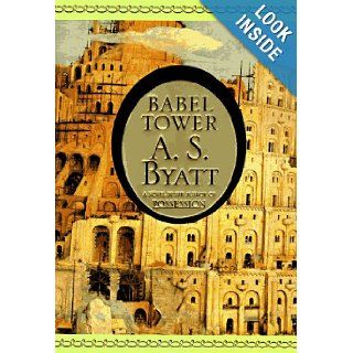 Babel Tower: A.S. Byatt: 9780679405139: Books