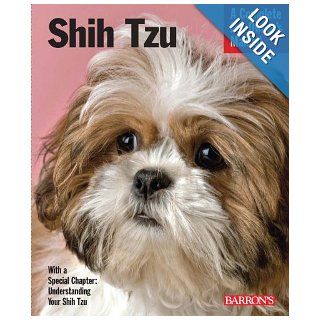 Shih Tzu (Barron's Complete Pet Owner's Manuals): Jaime J. Sucher: 9780764143526: Books
