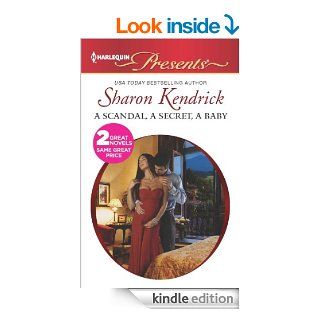 A Scandal, a Secret, a Baby: Marriage Scandal, Showbiz Baby!   Kindle edition by Sharon Kendrick. Romance Kindle eBooks @ .