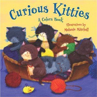Curious Kitties: Sam McKendry, Melanie Mitchell: 9781581174175: Books