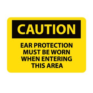 Nmc Osha Compliant Vinyl Caution Signs   14X10   Caution Ear Protection Must Be Worn When Entering This Area