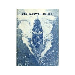 (Reprint) Yearbook: 1960 McGowan (DD 678)   Naval Cruise Book: McGowan (DD 678) 1960 Yearbook Staff: Books