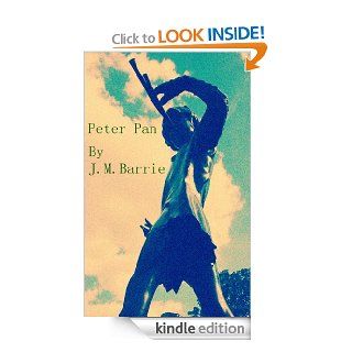 Peter Pan[Illustrated] eBook: James Barrie, Michael He: Kindle Store