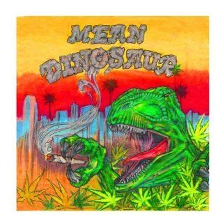Mean Dinosaur: Music