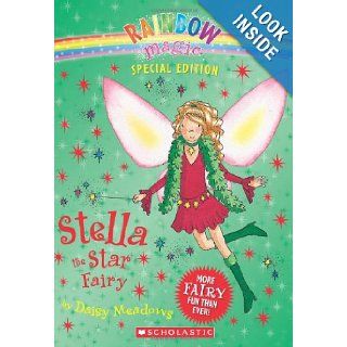 Rainbow Magic Special Edition Stella the Star Fairy Daisy Meadows, Georgie Ripper 9780545067768 Books