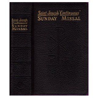 Saint Joseph "Continuous" Sunday Missal (T 720): S.O.Cist., Ph.D Rev. Hugo Hoever: Books