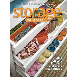 Storage with Style (Better Homes and Gardens Do It Yourself): Better Homes and Gardens: 9780470591871: Books