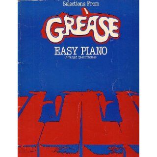 Sheet Music Selections from Grease Easy Piano: Various Authors arrangement by Jan Thomas: Books