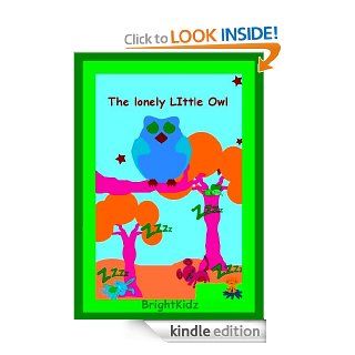 The Lonely Little Owl  ( A cute illustrated Children's Picture Book for baby to 5 years old) eBook: Salsabil Dehnen, Ohud Alharbi: Kindle Store