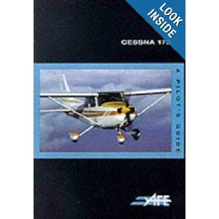 Cessna 172: A Pilot's Guide (The pilot's guide series): Jeremy M. Pratt: 9781874783350: Books
