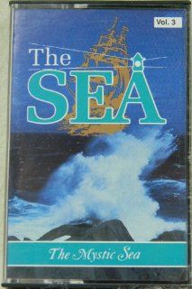 THE MYSTIC SEA, THE SEA, VOL.3/CTV 4 0242 3: Music
