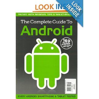 The Complete Guide to Google Android: Matt Egan, Rosie Hattersley: 9780956539045: Books