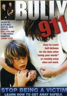 Bully 911: Stop Being a Victim of Bullying: Noel Gyro, Director Not Provided: Movies & TV