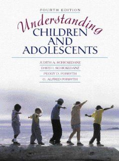 Understanding Children and Adolescents (4th Edition): 9780205314188: Social Science Books @