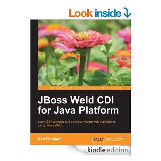 JBoss Weld CDI for Java Platform eBook: Ken Finnigan: Kindle Store