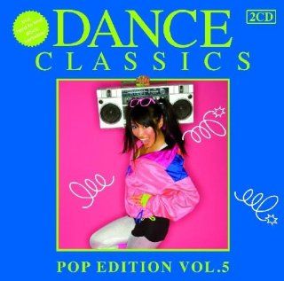 Dance Classics: Pop Edition 5: Music