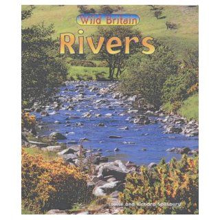 Habitat: Rivers (Wild Britain): Louise Spilsbury, Richard Spilsbury: 9780431039244: Books