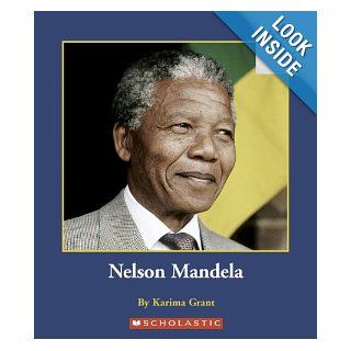 Nelson Mandela (Rookie Biographies): Karima Grant: 9780516255378: Books