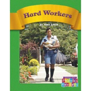 Hard Workers (Compass Point Phonics Readers) (9780756505080): Amy Levin: Books