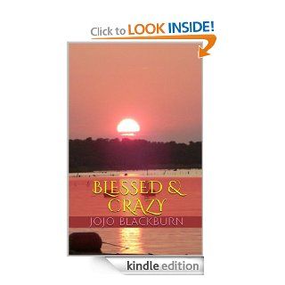 Blessed & Crazy (Poetry) eBook JOJO Blackburn Kindle Store